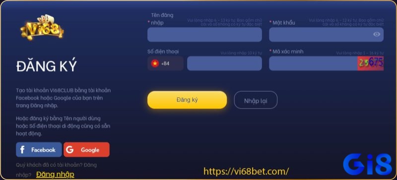 Đăng ký Vi68 cần những thông tin gì?